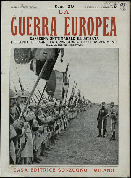 La guerra europea : diligente e completa cronistoria degli avvenimenti : rassegna settimanale illustrata